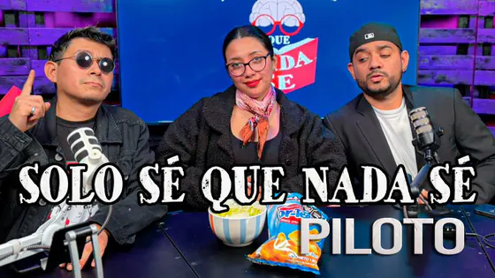 #solosequenadase l Piloto