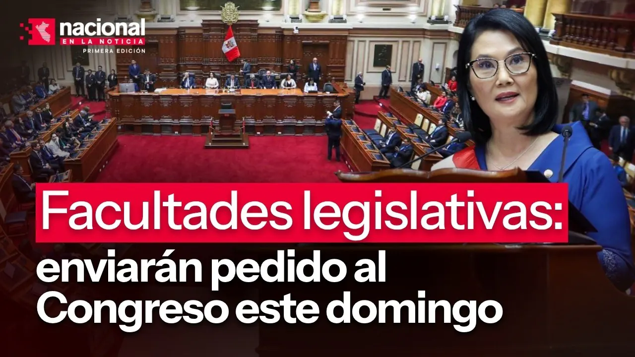 Reproducir: Pedido de facultades el domingo al Congreso|"Nacional en la Noticia"|EN VIVO 31/07/2026