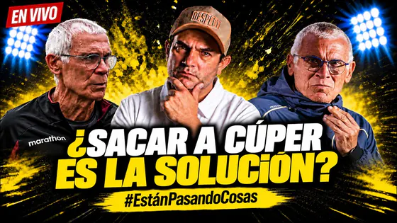 ¿SACAR A CÚPER ES LA SOLUCIÓN? | ESTÁN PASANDO COSAS | EN VIVO