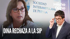 Dina no recibirá a la Sociedad Interamericana de Prensa | Del hecho al dicho con Jaime Chincha
