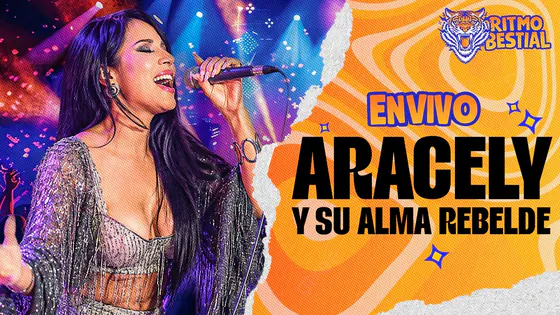 ARACELY EN VIVO | RITMO BESTIAL