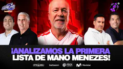 ¡ANALIZAMOS LA PRIMERA LISTA DE MANO MENEZES COMO DT DE PERÚ!