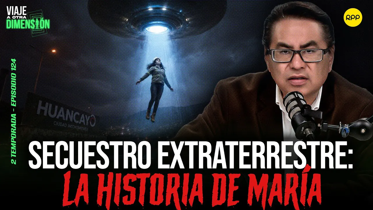 Reproducir: EN VIVO 🔴 ABDUCCIÓN EN PERÚ: EL CASO DE MARÍA  #VIAJEAOTRADIMENSIÓN