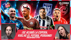 ¡SE ACABÓ LA ESPERA, VUELVE EL FÚTBOL PERUANO! | HABLEMOS DE MAX - EN VIVO
