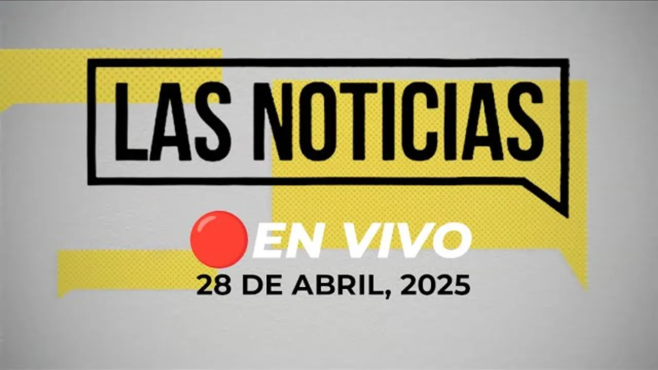 Reproducir: 🗞️📺 #ENVIVO 🔴 LAS NOTICIAS 28/04/2025 #NOTICIASRPP