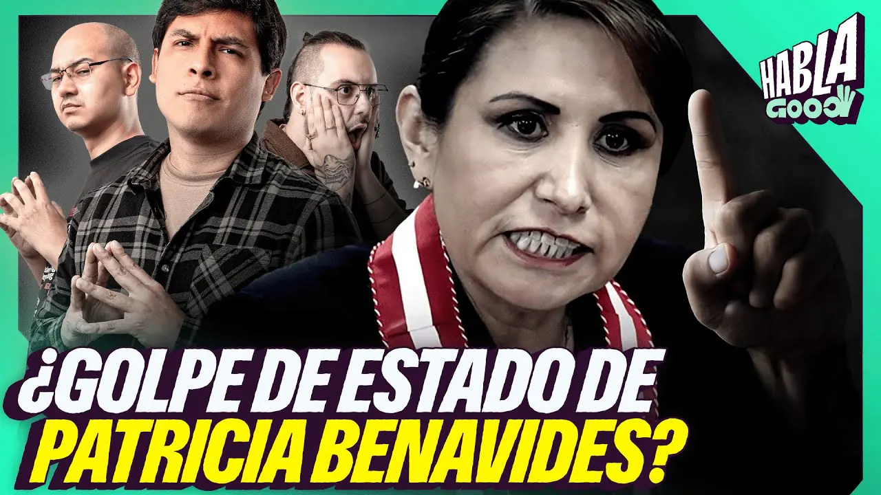 Reproducir: PATRICIA BENAVIDES ¿NUEVO GOLPE DE ESTADO? | EL PACTO LA RESPALDA | HABLA GOOD