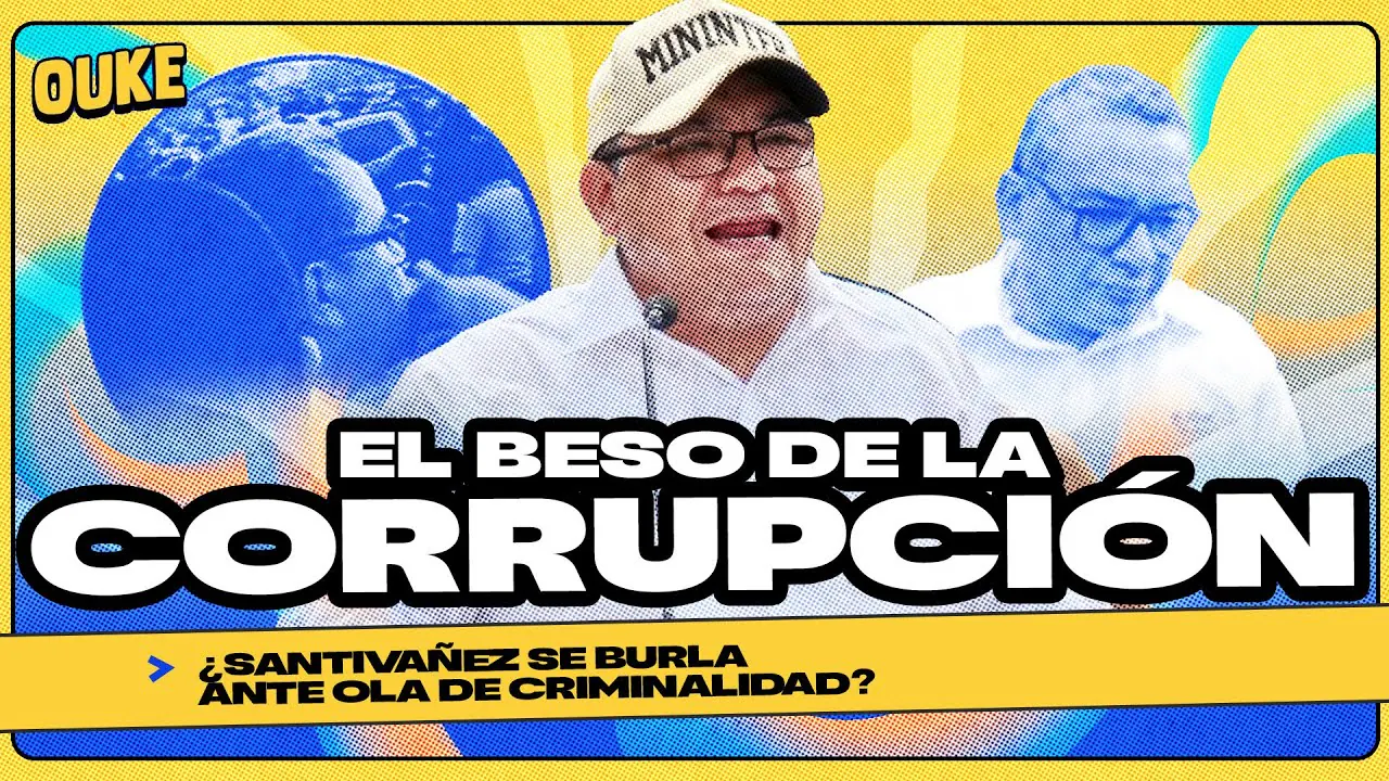 Reproducir: EL BESITO DEL MINISTRO | ¿QUE MÁS NECESITAMOS? | OUKE