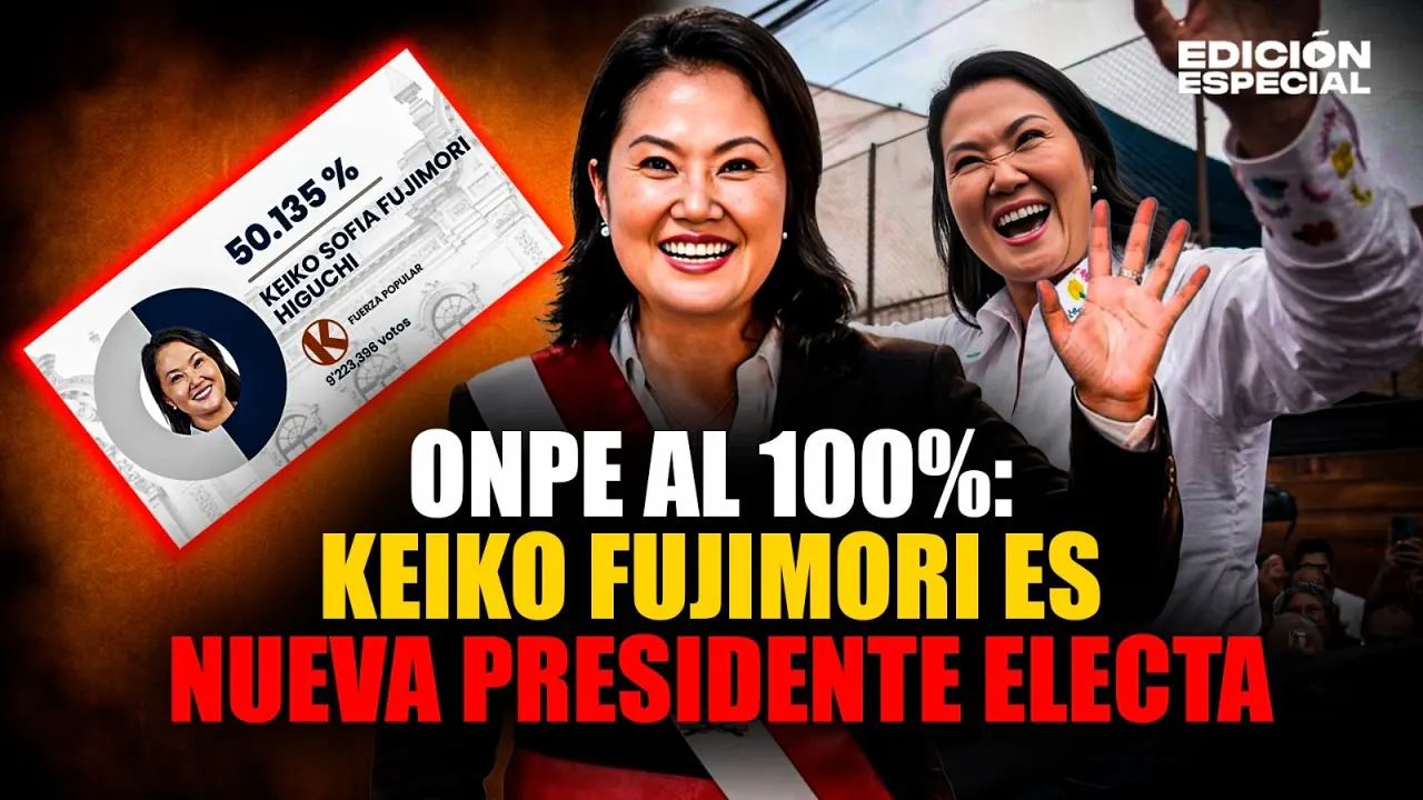 Reproducir: #EnVIvo ONPE al 100%: Keiko Fujimori es la nueva presidente del Perú