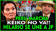 MARCHA EL PERU CONTRA KEIKO! HILARIOS ROSALES HABLA TRAS PONERSE EL SOMBRERO