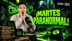 ¡MARTES PARANORMAL! - A TODA ONDA - RADIO ONDA CERO