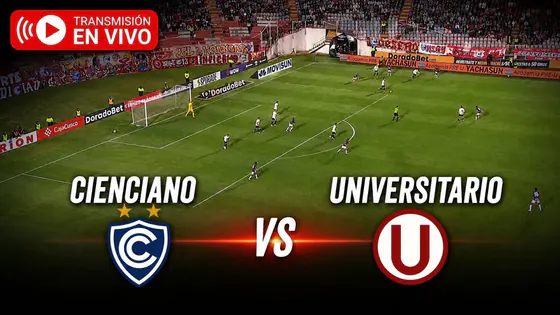 UNIVERSITARIO vs CIENCIANO EN VIVO | ¡ONCE CONFIRMADO! Cúper vs Melgarejo | Últimas Noticias U