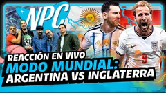 #HOY EN NPC : ¡SEMIFINAL HISTÓRICA! ARGENTINA VS INGLATERRA #ENVIVO | REACCIÓN MODO #MUNDIAL