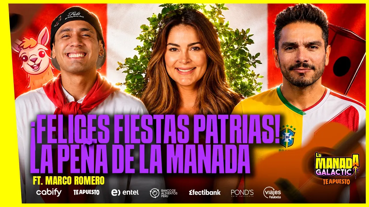 Reproducir: ¡FELICES FIESTAS PATRIAS! | PRESENTAMOS LA PEÑA DE LA MANADA GALÁCTICA FT. MARCO ROMERO