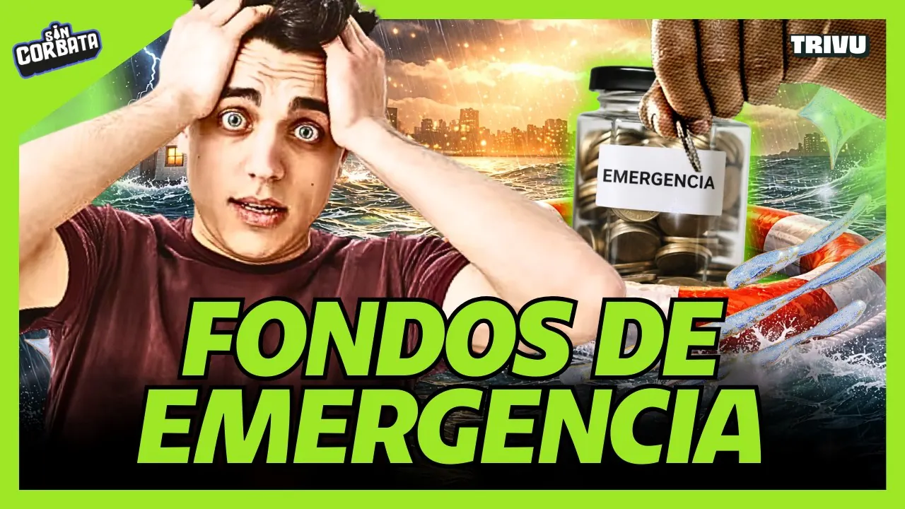 Reproducir: Fondo de emergencia: Tu salvavidas financiero ante loinesperado | SIN CORBATA👔
