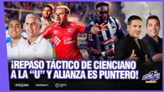 ¡REPASO TÁCTICO DE CIENCIANO A UNIVERSITARIO Y ALIANZA ES PUNTERO! #FÚTBOLSATÉLITE