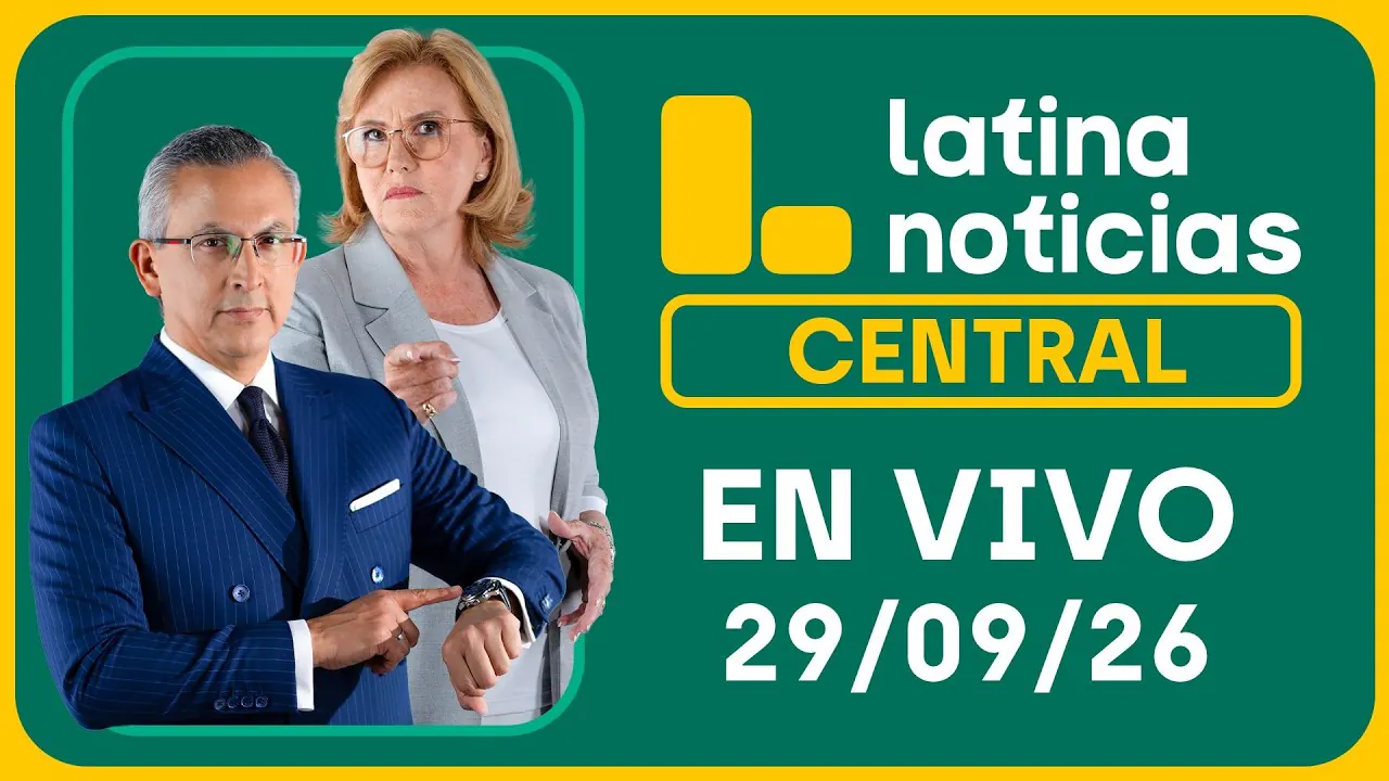 Reproducir: LATINA NOTICIAS CENTRAL- MARTES 29 DE SEPTIEMBRE DE 2026