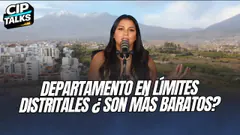 DEPARTAMENTOS EN LÍMITES DISTRITALES ¿SON MAS BARATOS? - CIP TALKS