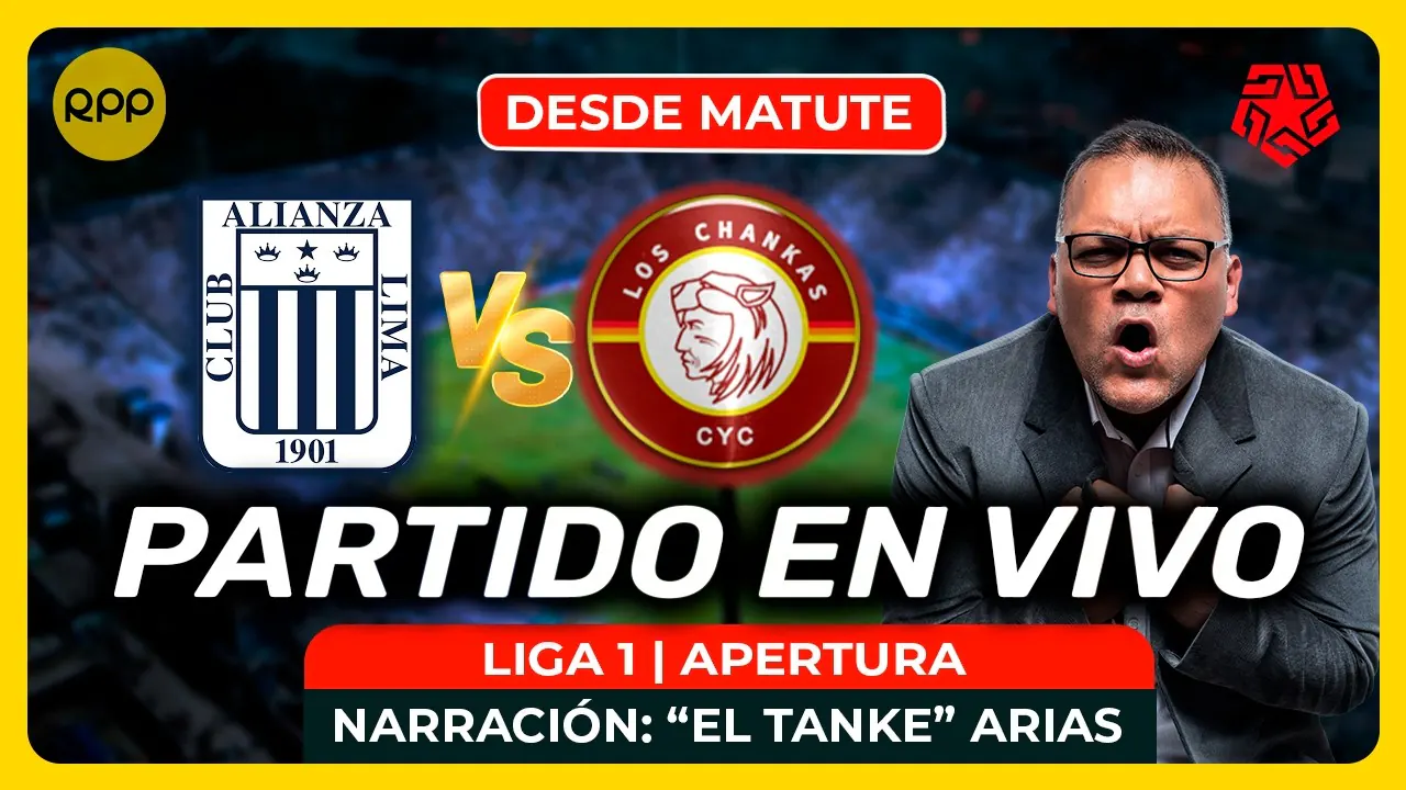 Reproducir: ALIANZA LIMA VS LOS CHANKAS 🔴 EN VIVO CON LA NARRACIÓN DEL 'TANKE' ARIAS POR RPP | APERTURA LIGA1