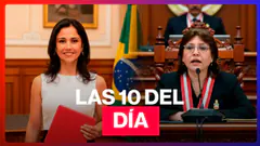 Conflicto Delia Espinoza, Brasil anula pruebas a Nadine y sentencia Cuellos Blancos | #Las10DelDía
