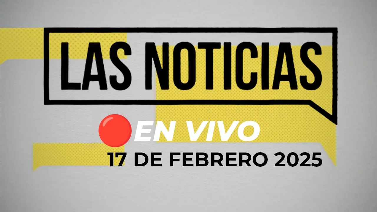 Reproducir: 🔴 #ENVIVO LAS NOTICIAS 17/02/2025 #NOTICIASRPP