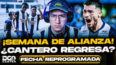 ¡Fin de Semana de Alianza Lima! | ¿Alan Cantero recuperado?