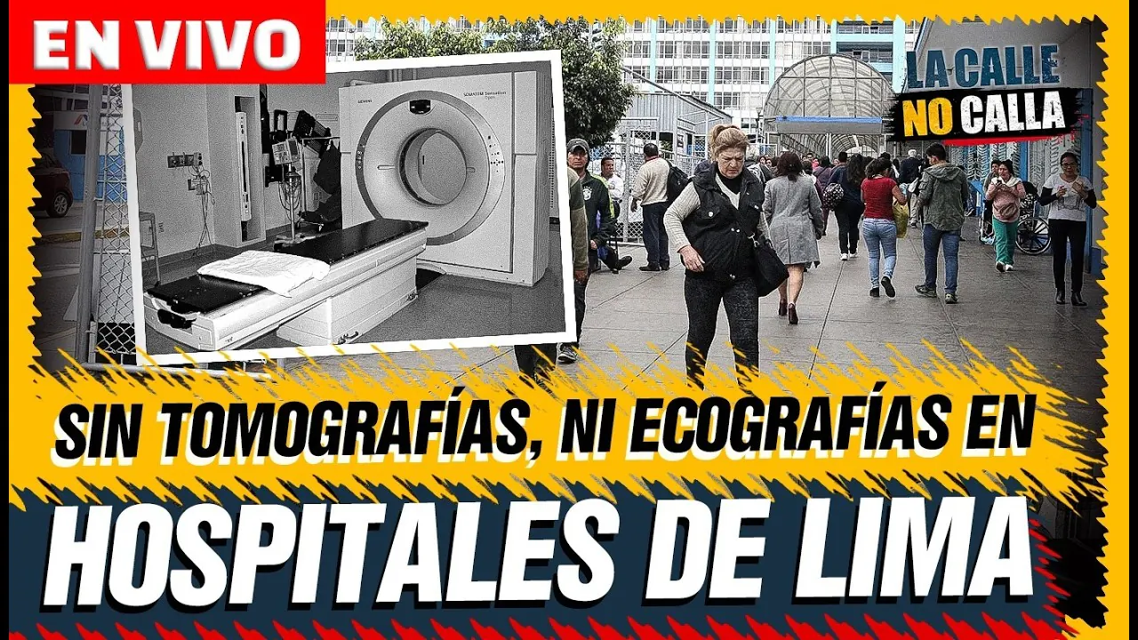 Reproducir: 🔴 EN VIVO – HOSPITALES SIN TOMOGRAFÍAS NI RADIOGRAFÍAS | LA CALLE NO CALLA