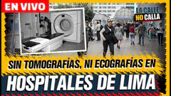 EN VIVO – HOSPITALES SIN TOMOGRAFÍAS NI RADIOGRAFÍAS | LA CALLE NO CALLA