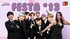 FESTA #13 | TÉ DE IDOL | CHISMECITO Y NOTICIAS DEL KPOP