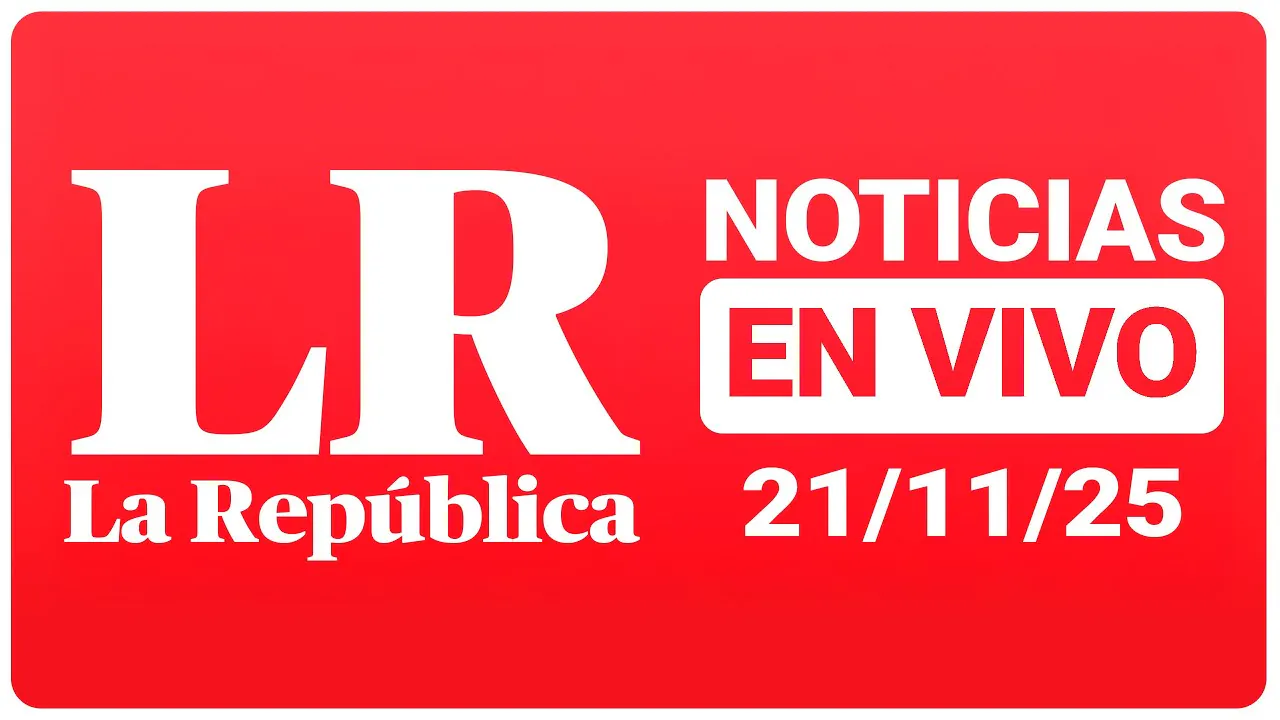 Reproducir: 🔴 NOTICIAS EN VIVO: LO ÚLTIMO de Perú y el mundo hoy, 21 de noviembre | LR+ Noticias