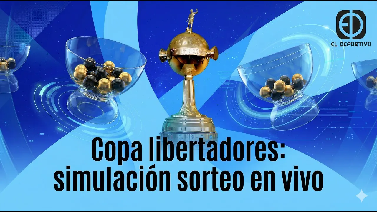 Reproducir: EN VIVO: COPA LIBERTADORES: SIMULACIÓN SORTEO EN VIVO | EL DEPORTIVO DIGITAL