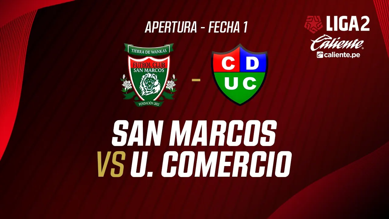 Reproducir: 🔴EN VIVO | SAN MARCOS VS UNIÓN COMERCIO | LIGA 2 | APERTURA FECHA 1