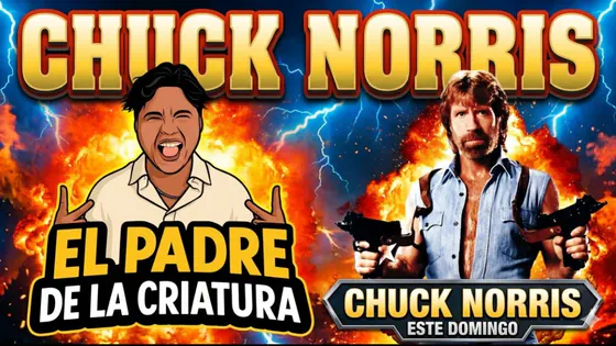 “El padre de la criatura… Este domingo con Chuck Norris”
