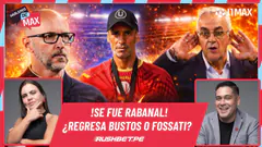 ¡SE FUE RABANAL! ¿VUELVE FOSSATI O BUSTOS? | HABLEMOS DE MAX EN VIVO
