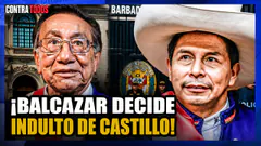 PDTE. BALCÁZAR DECIDE HOY LIBERTAD DE PEDRO CASTILLO | CONTRA TODOS