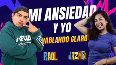 MI ANSIEDAD Y YO - Hablando Claro #ElChatoRaul