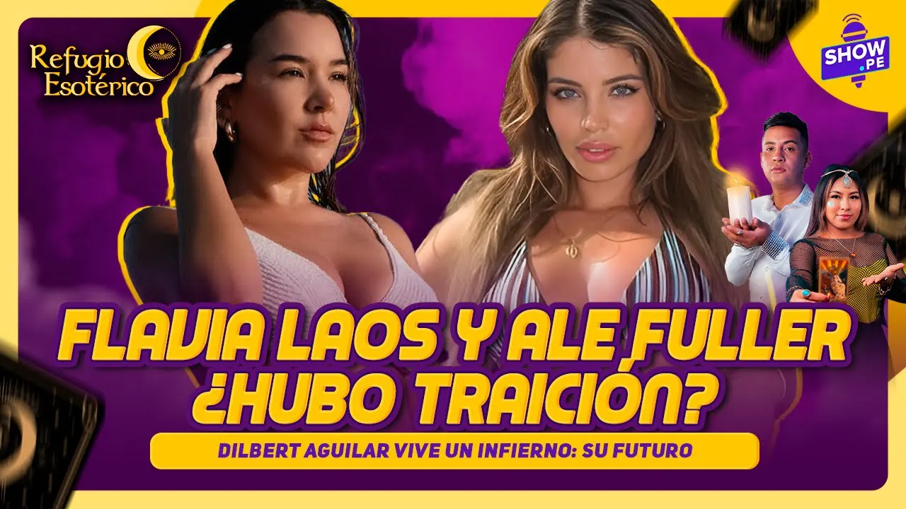 Reproducir: ¿FLAVIA LAOS TRAICIONÓ A ALE FULLER? 💔😱 REFUGIO ESOTÉRICO