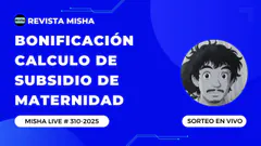 Bonificación calculo de Subsidio de Maternidad