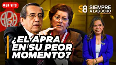 JORGE DEL CASTILLO HABLA DE LA CRISIS EN EL APRA Y GLADYS ECHAÍZ SE POSTULA AL SENADO | #S8
