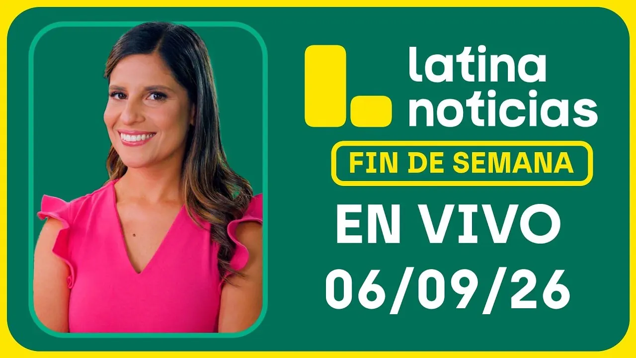 Reproducir: LATINA NOTICIAS MEDIODÍA - DOMINGO 06 DE SEPTIEMBRE DE 2026