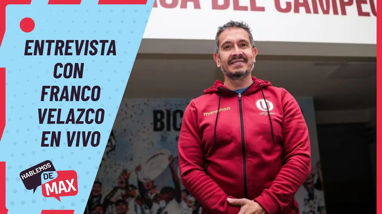 Reproducir: 🔴FRANCO VELAZCO HABLA DEL PRESENTE Y FUTURO DE UNIVERSITARIO EN EXCLUSIVA | HABLEMOS DE MAX EN VIVO