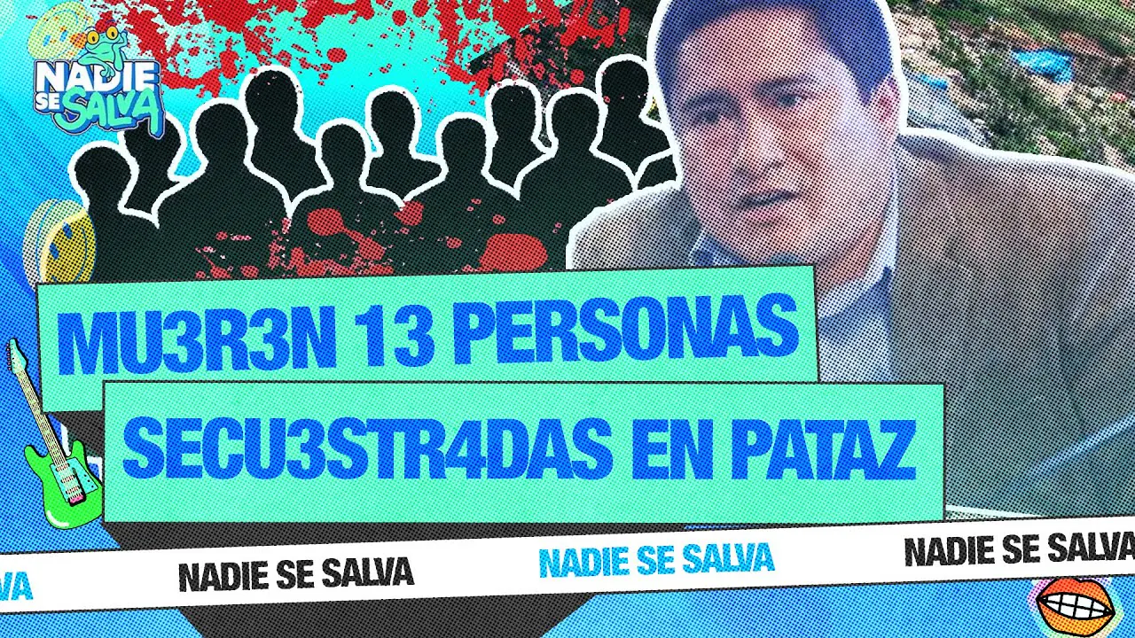 Reproducir: MU3REN 13 PERSONAS EN PATAZ | NADIE SE SALVA 🐸