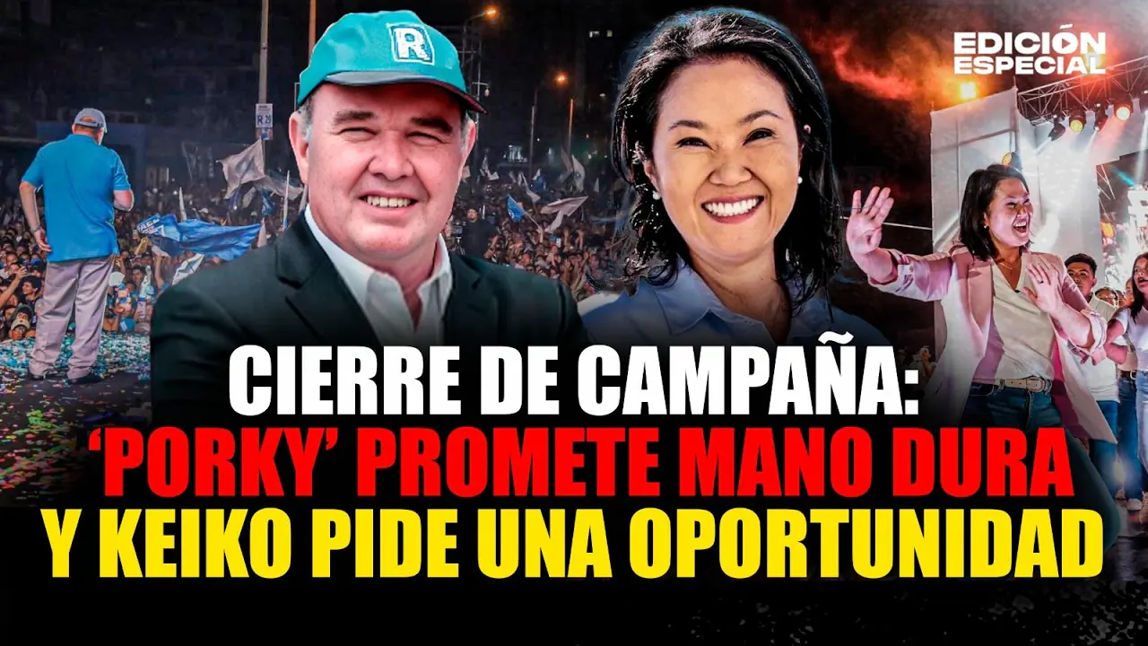 Reproducir: #EnVivo 'Porky' promete mano dura en cierre de campaña y Keiko pide una oportunidad para presidente
