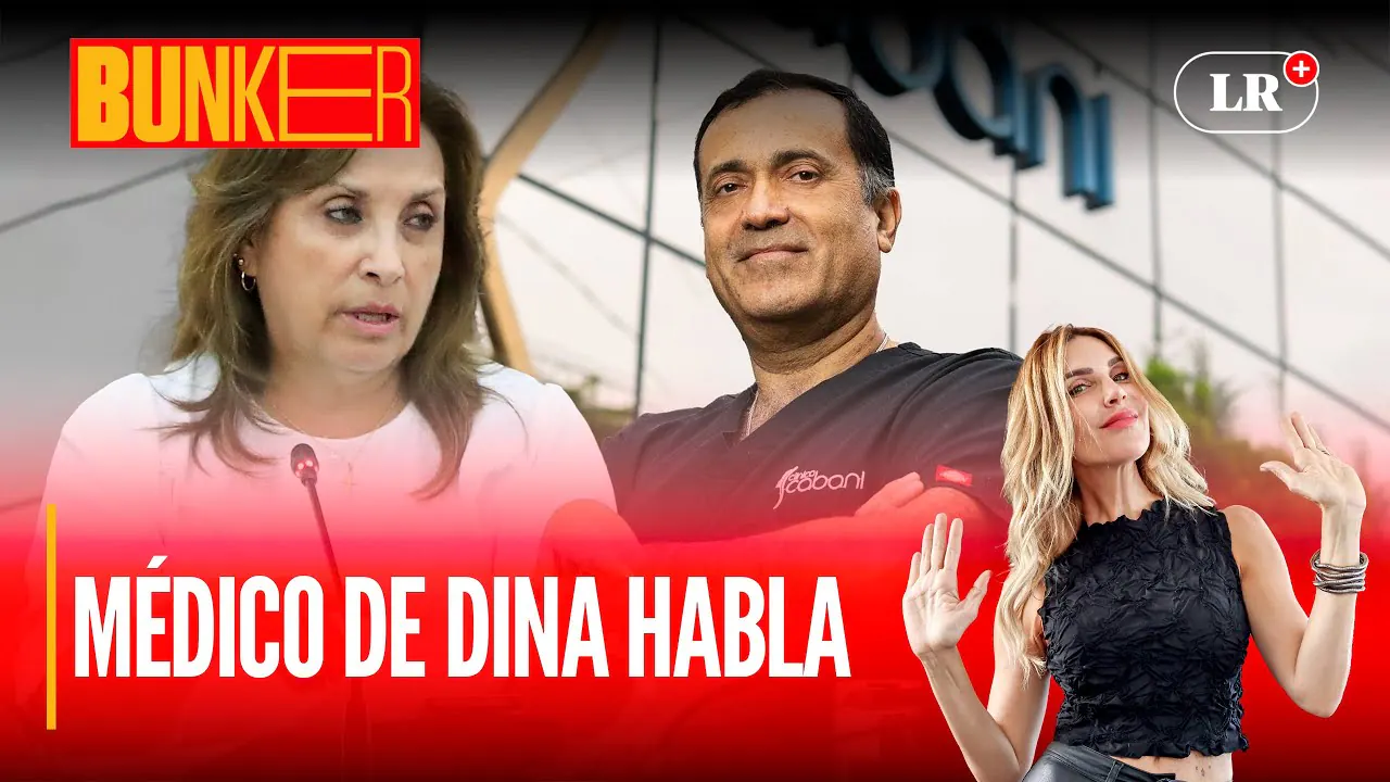 Reproducir: Doctor de Dina Boluarte cuenta toda la verdad sobre su operación | #Bunker con Juliana Oxenford
