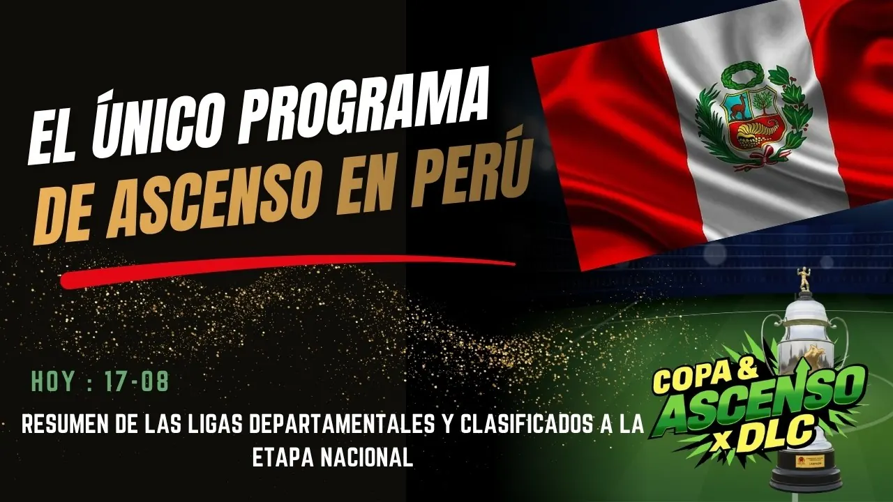 Reproducir: 🔴HOY EN COPA & ASCENSO X DLC |RESUMEN DE LAS LIGAS DEPARTAMENTALES| CLASIFICADOS A LA ETAPA NACIONAL