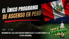 HOY EN COPA & ASCENSO X DLC |RESUMEN DE LAS LIGAS DEPARTAMENTALES| CLASIFICADOS A LA ETAPA NACIONAL