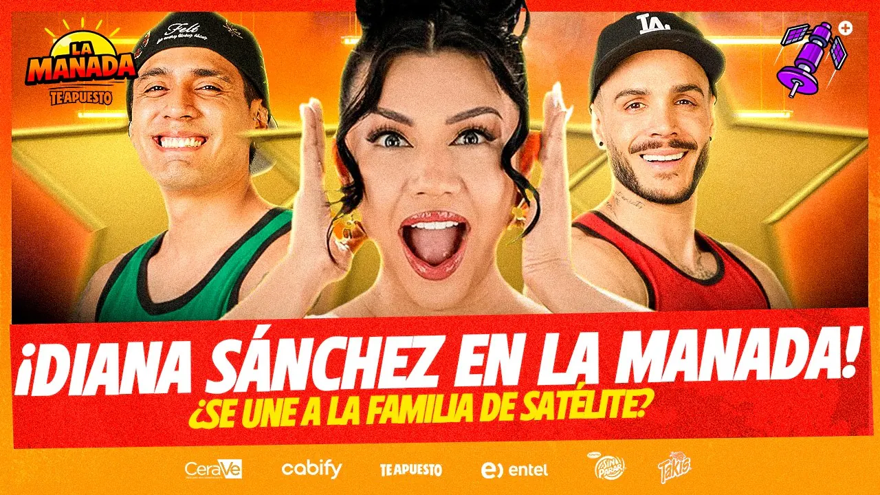 Reproducir: DIANA SÁNCHEZ LLEGA A LA MANADA | ¿NUEVA INTEGRANTE DE LA FAMILIA SATÉLITE? | #LAMANADA