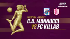 EN VIVO l C.A. MANNUCCI VS FC KILLAS l APERTURA LIGA FEMENINA l FECHA 3