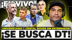 ¡Se busca DT! Universitario y Cristal siguen sin técnico| COKI GONZÁLES #ENVIVO ESTÁN PASANDO COSAS