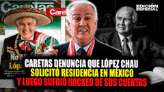 #EnVivo López Chau: Caretas revela que candidato solicitó residencia en México y luego sufrió hackeo