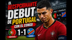 PORTUGAL DECEPCIONÓ EN SU DEBUT: EMPATÓ 1-1 CON RD CONGO | ARRANCA LA SEGUNDA FECHA DEL MUNDIAL 2026